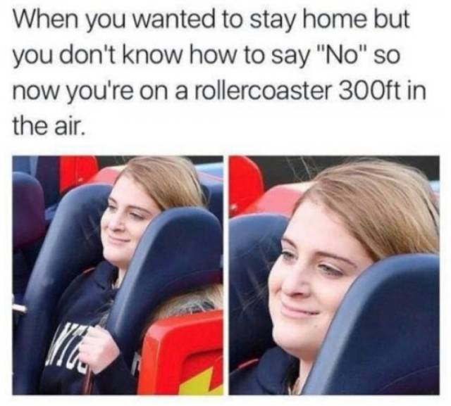 Staying In Is Always Better, We All Know It