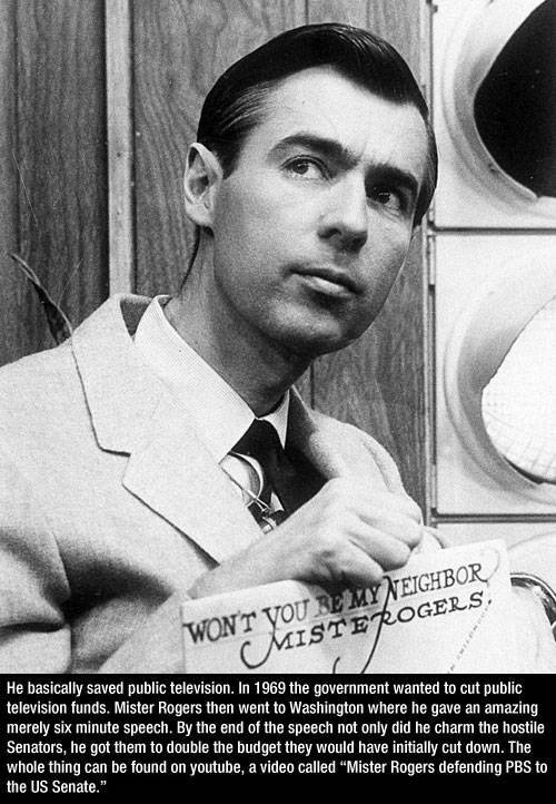 Mister Rogers Was And Will Forever Be Among The Greatest Persons To Ever Walk On Earth