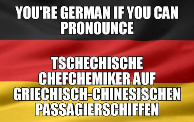 Why German Is A Hell Of A Language To Speak