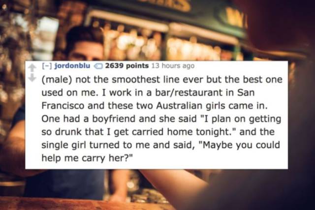 Bartenders Are Bound To Witness The Best Pick-Ups There Are