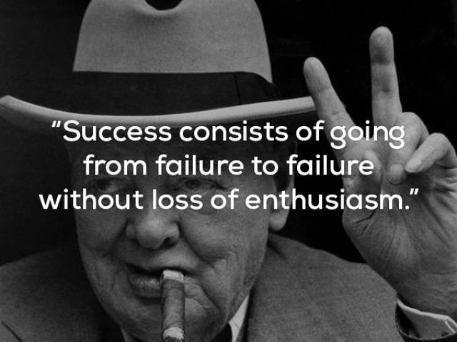 Sir Winston Churchill Was A Professional When It Came To Wise Words