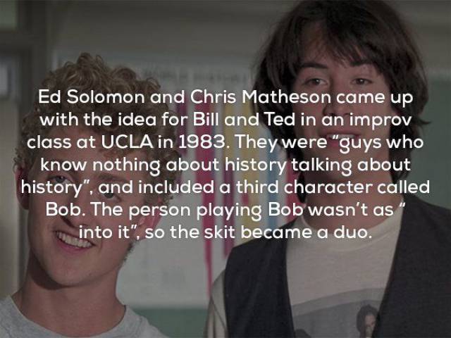 There Couldn’t Be Facts About “Bill and Ted’s Excellent Adventure” More Exciting Than These!