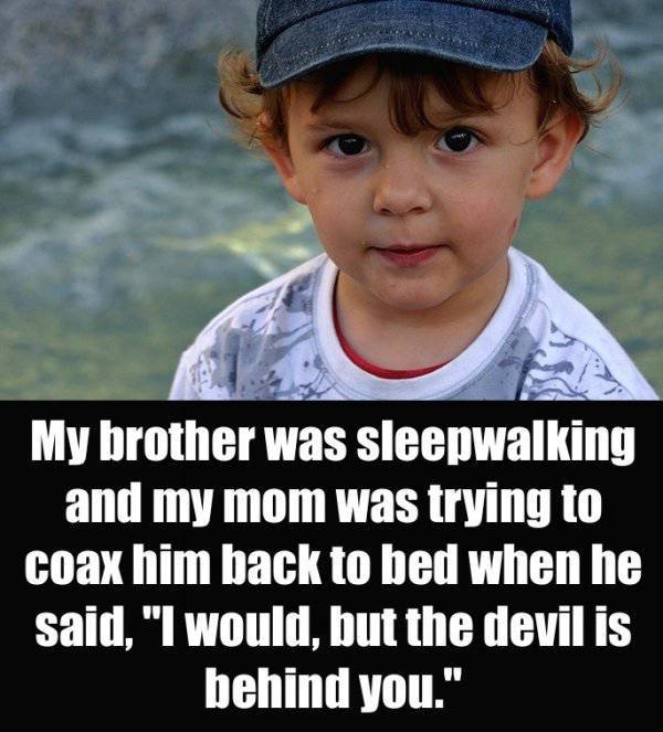 Sometimes Kids Know Something Terrifying…