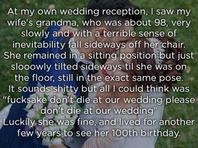 Some People Have Seen Quite Insane Stuff At Weddings…