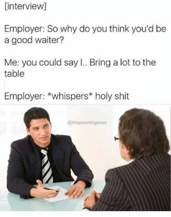 Job Interview Memes That Probably Won’t Get You Hired