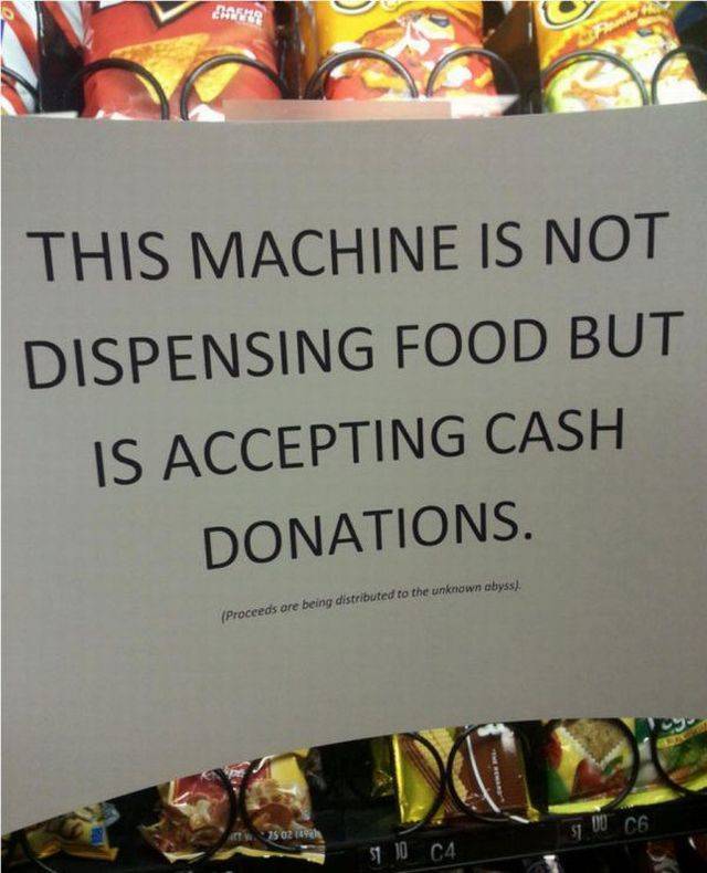 Vending Machines Just Never Do It Right…