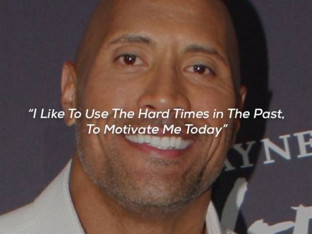 Dwayne “The Rock” Johnson Also Has Some Pretty Motivational Quotes