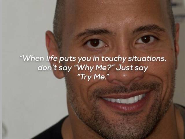 Dwayne “The Rock” Johnson Also Has Some Pretty Motivational Quotes