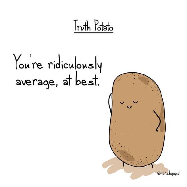 This Potato Dishes Out Cold Hard Truth