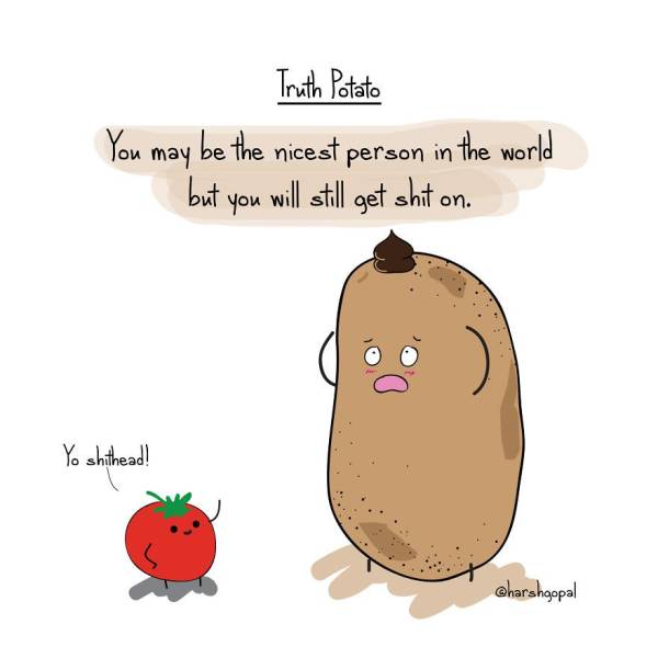 This Potato Dishes Out Cold Hard Truth