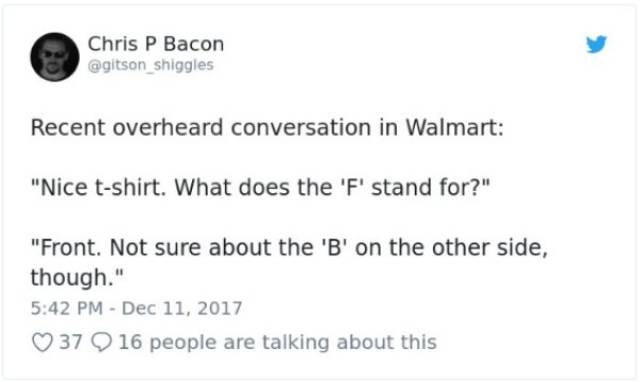 Walmart Is Full Of Strange People And Even Stranger Conversations