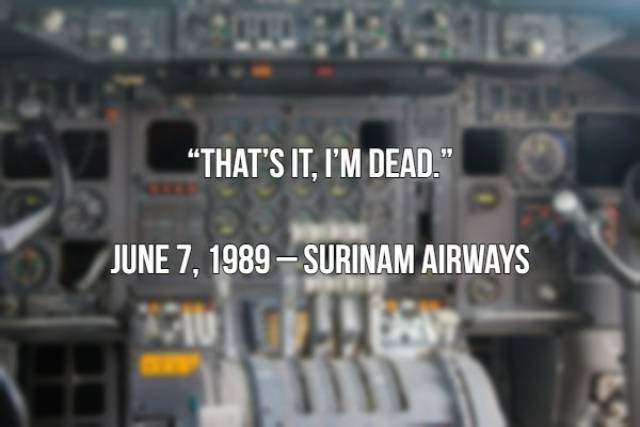 The Only Things Pilots Have Got Left To Say Before Their Planes Crashed