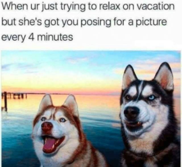 You Can Never Get Tired Of Vacation Memes