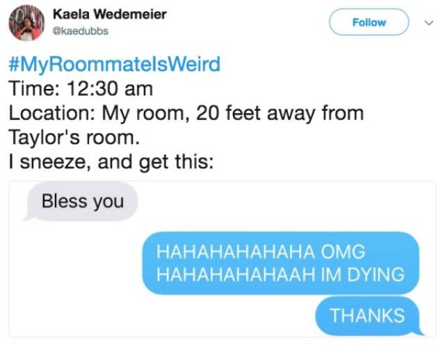 Some Roommates Are Very Weird