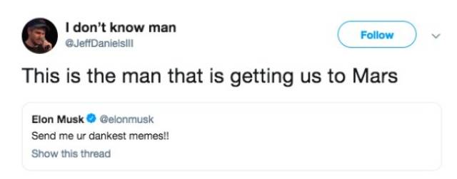 Elon Musk Doesn’t Have To Ask For Dank Memes Twice