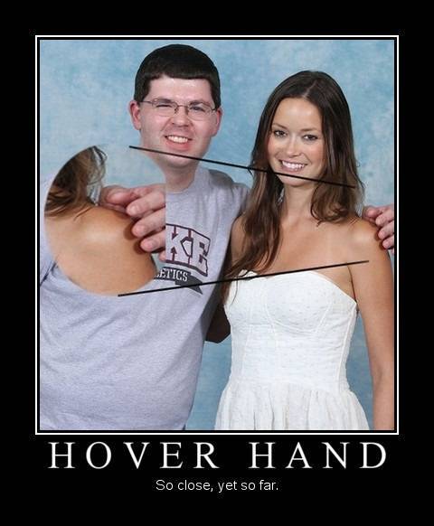 Hover Hands Turn Many Situations into Awkward Affairs