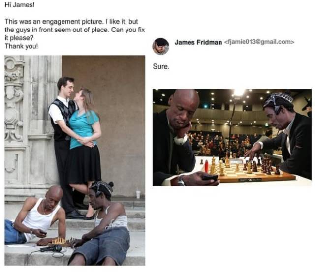 Never Ask James Fridman To Photoshop Your Pictures!