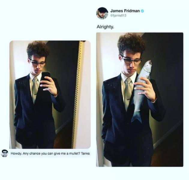 Never Ask James Fridman To Photoshop Your Pictures!