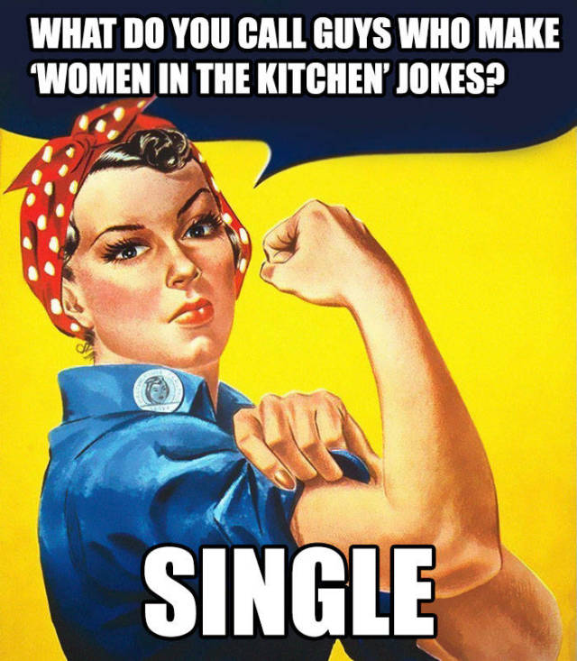 These Memes Aren’t For Sexists, No. They Are Only For Feminists