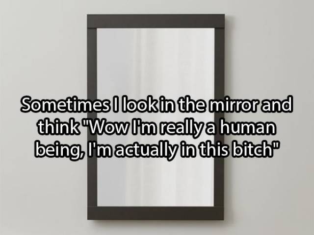 You Are Not The Only One Who Does This! You Are Not The Only One Who Does This!