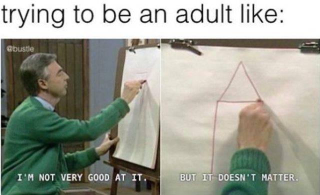 What’s Wrong With This “Adulting” Stuff?