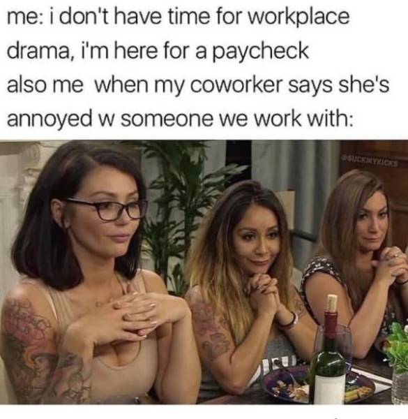 Work Is Full Of Fails And Memes