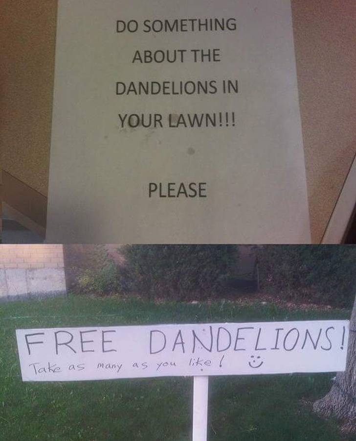 When Passive Aggression Is Your Only Weapon Against Annoying Neighbors When Passive Aggression Is Your Only Weapon Against Annoying Neighbors
