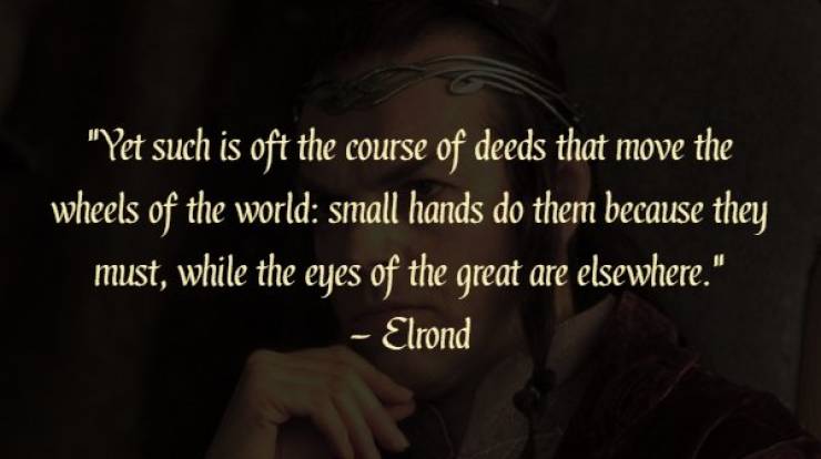 “The Lord Of The Rings” Is Also Famous For Its Wise Quotes