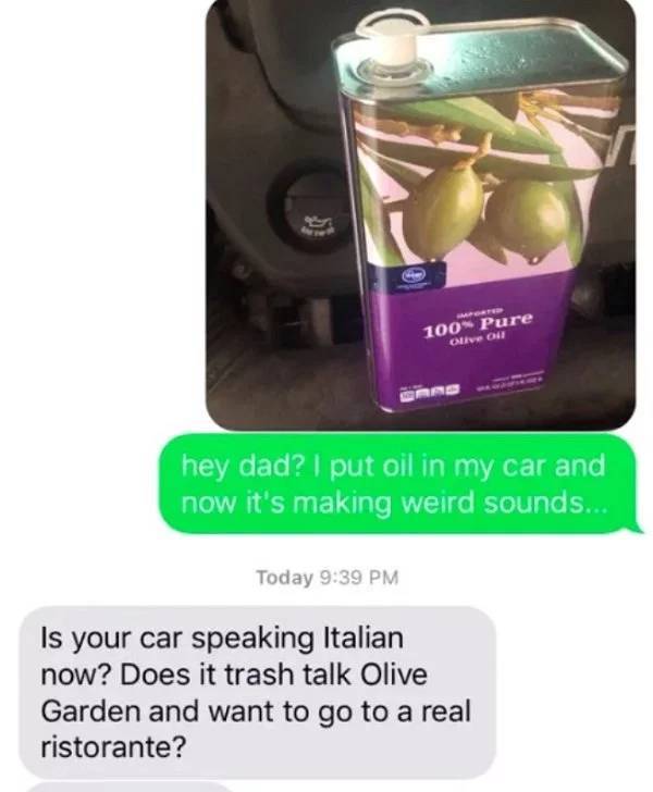 Tell Your Dad You Poured Olive Oil Into Your Car