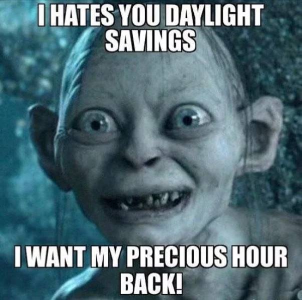 Facts And Memes For When You Need An Extra Hour Of Daylight