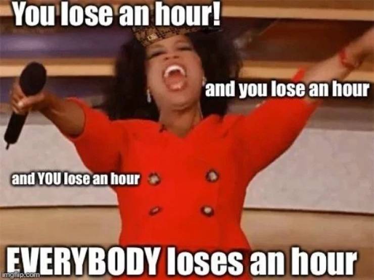 Facts And Memes For When You Need An Extra Hour Of Daylight