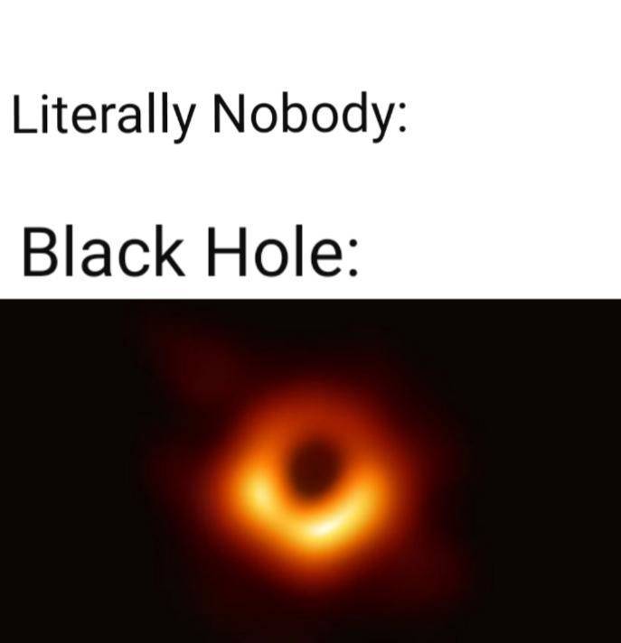 The First Ever Black Hole Image Turns Into A Black Hole Of Memes