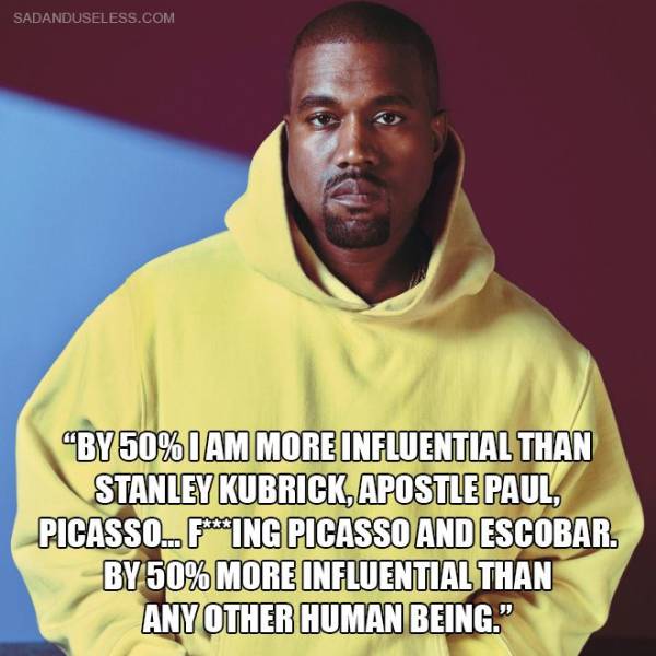 Kanye West’s Wisdom Is Also Very Believable