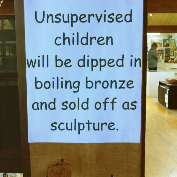 Don’t Leave Your Children Unattended!