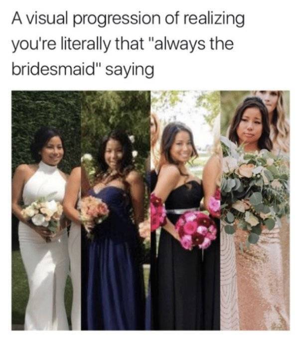 Wow, These Wedding Party Memes Are Exhausting