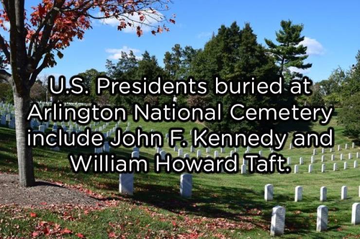 Some Interesting Things About Arlington Cemetery