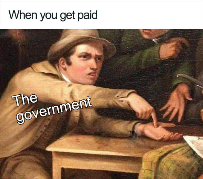 The Perfect Meme About Taxes Has Officially Been Found!