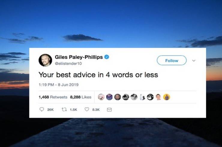 Can You Fit Your Best Advice Into Four Words Or Less?