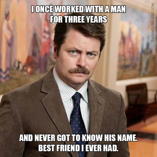Ron Swanson Doesn’t Even Care About His Own Quotes
