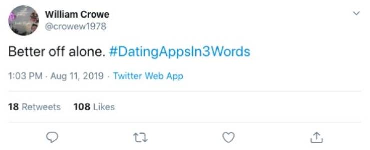 Three Words Is Enough To Describe Those Dating Apps