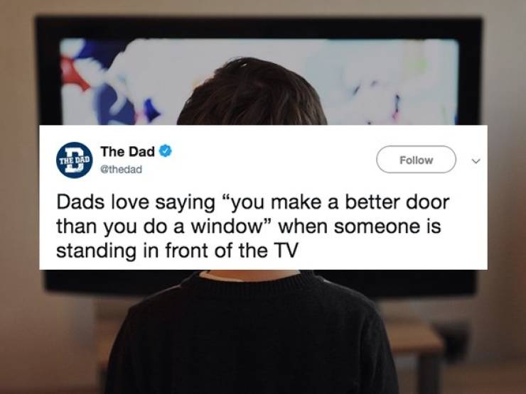 Dads Absolutely Love Saying…