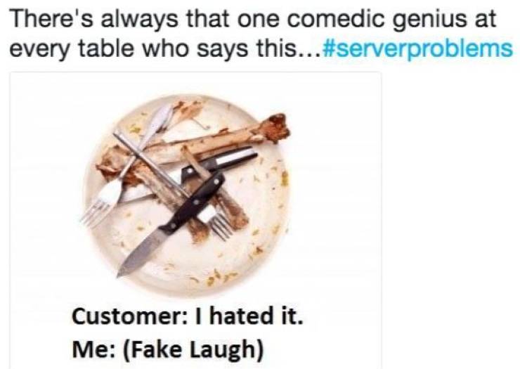 Take These Restaurant Worker Memes To Table 11