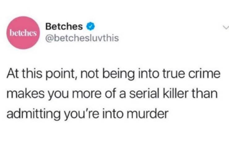 Memes About True Crime Are Not A Crime!