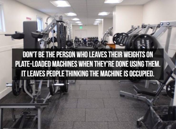 Don’t Be The Person Who Does This At The Gym
