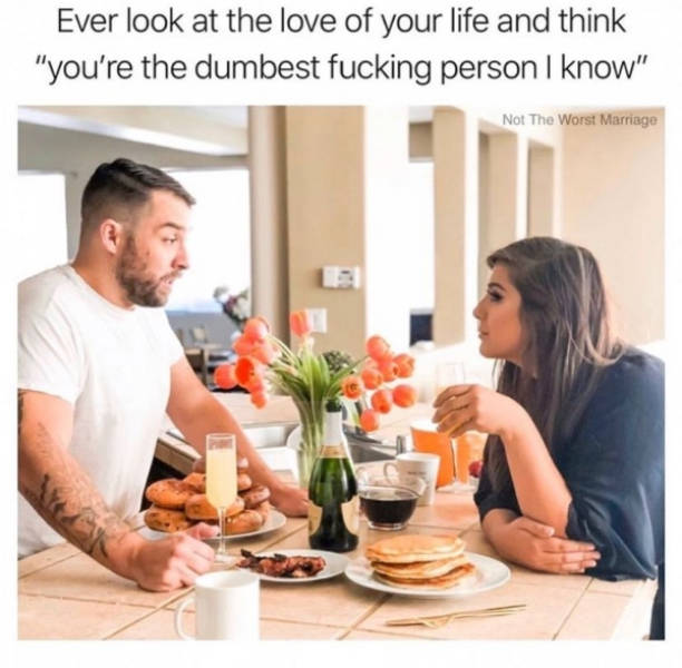Married Life Is All About Jokes. Cruel Jokes