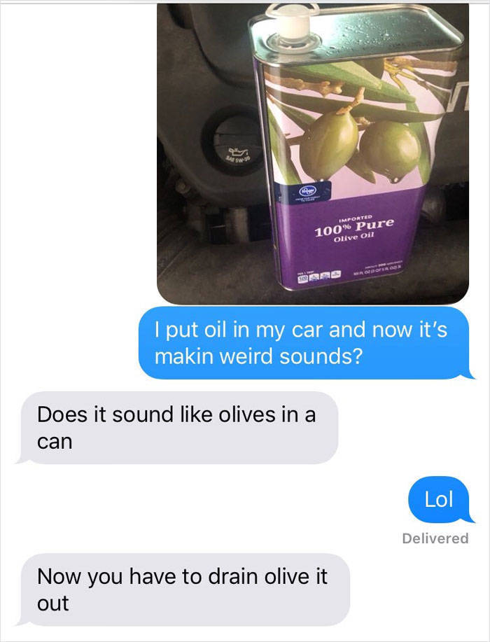 Tell Your Dad You Put Olive Oil In Your Car’s Engine…