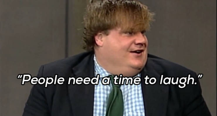 Lean Back And Enjoy These Chris Farley Quotes