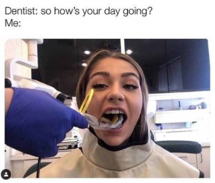 Are You Afraid Of These Dentist Memes?