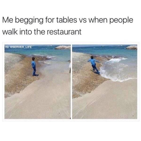 Service Industry Memes For The Second Table, Please