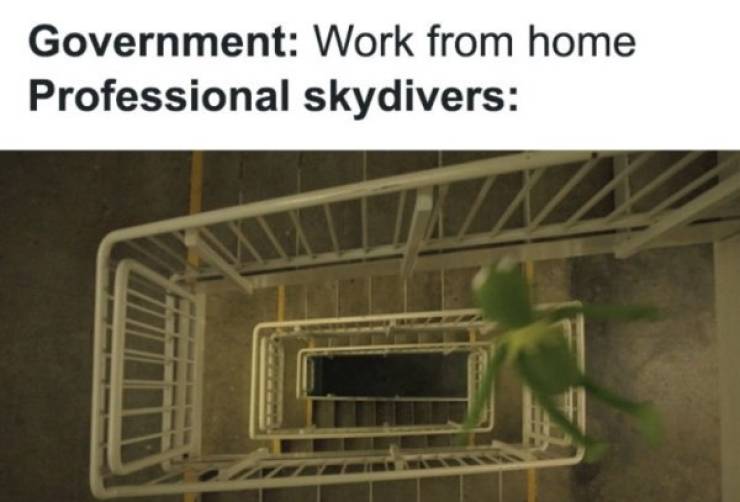 Work From Home Means Time For Memes!